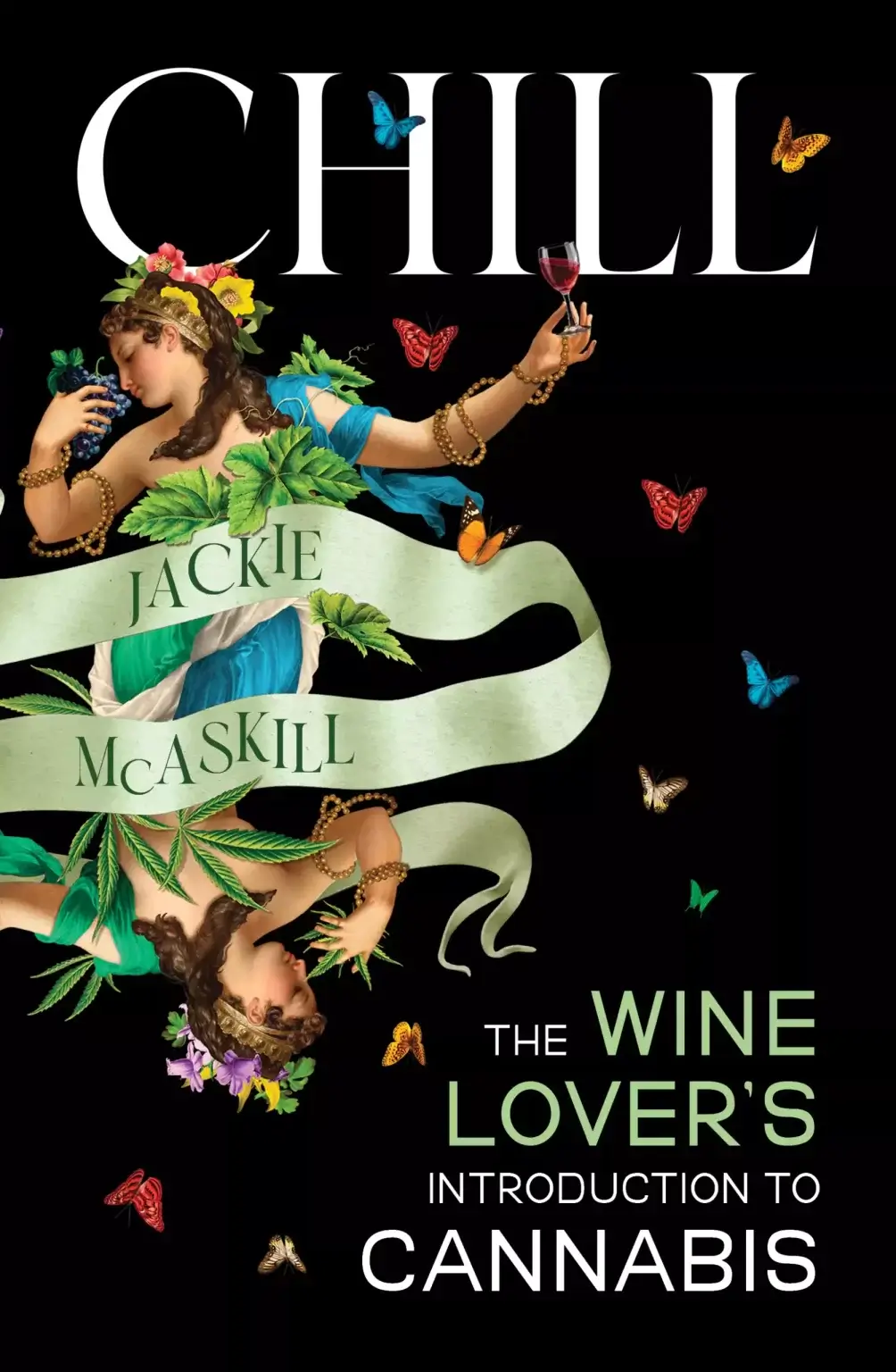 book cover for Chill: The Wine Lovers Introduction to Cannabis